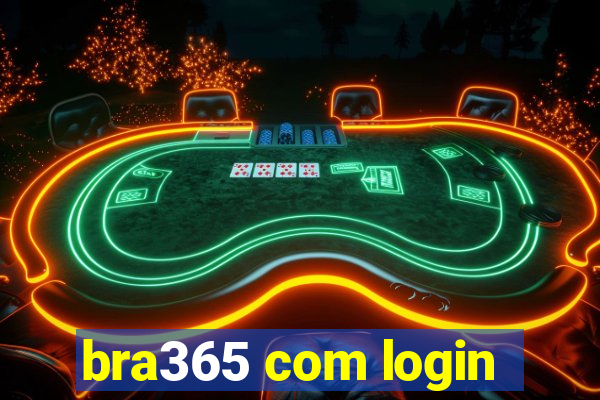 bra365 com login